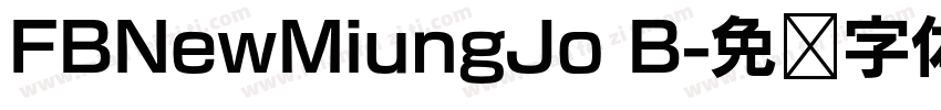 FBNewMiungJo B字体转换
